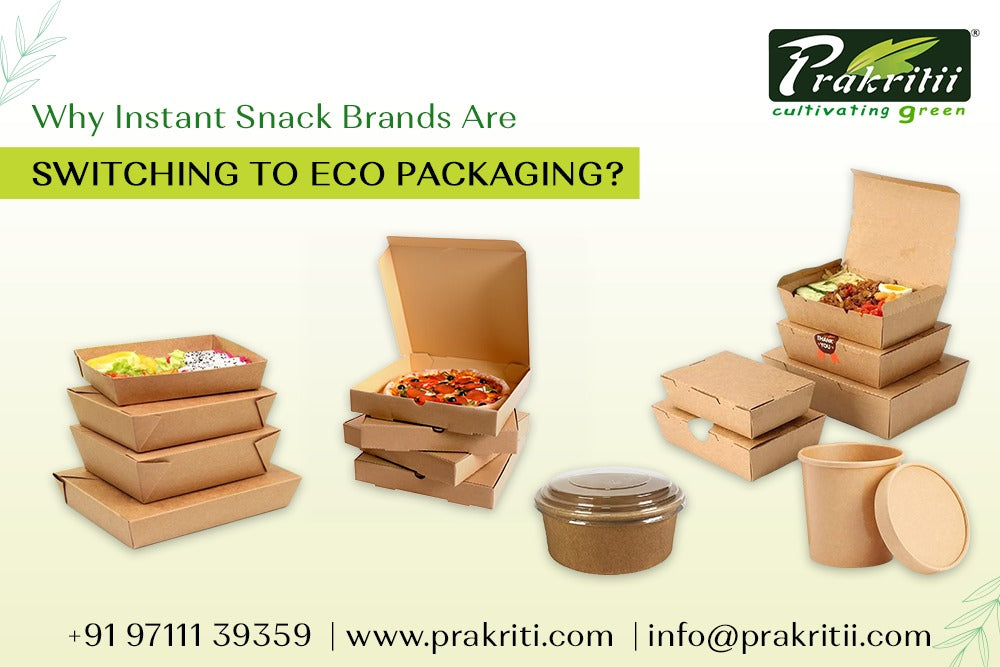 Why Instant Snack Brands Are Switching to Eco Packaging