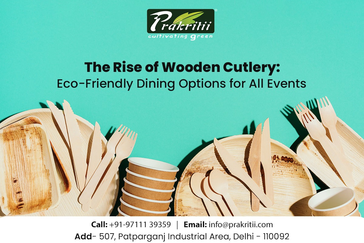 The Rise of Wooden Cutlery: Eco-Friendly Dining Options for All Events